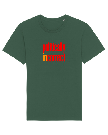 POLITICALLY  inCORRECT Bottle Green
