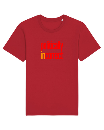 POLITICALLY  inCORRECT Red