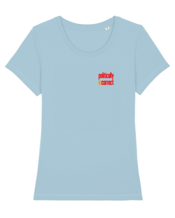 POLITICALLY  inCORRECT 2 Sky Blue