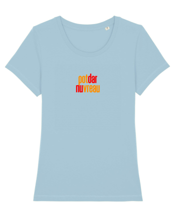 POT, DAR NU VREAU Sky Blue