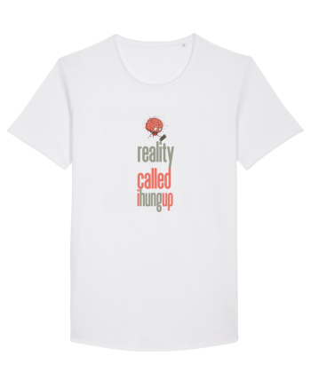 REALITY CALLED, I HUNG UP -  A SUNAT REALITATEA... I-AM INCHIS White