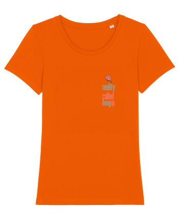 REALITY CALLED, I HUNG UP 2 -  A SUNAT REALITATEA... I-AM INCHIS Bright Orange
