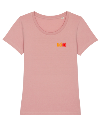 TACI, MA! 2 Canyon Pink