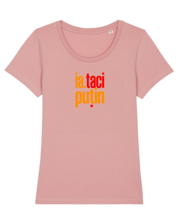 IA, TACI PUTIN! Canyon Pink