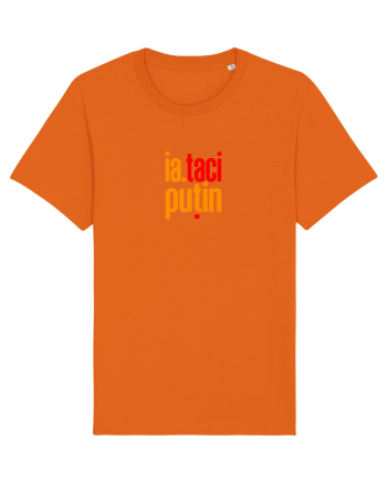 IA, TACI PUTIN! Bright Orange