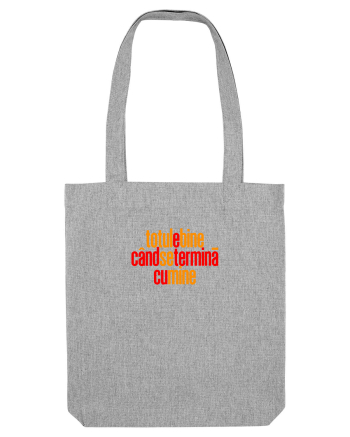 TOTUL E BINE CAND SE TERMINA... CU MINE Heather Grey