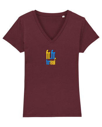 FR FR - FOR REAL - PE BUNE Burgundy
