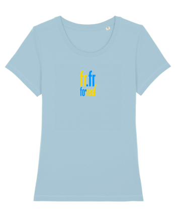 FR FR - FOR REAL - PE BUNE Sky Blue