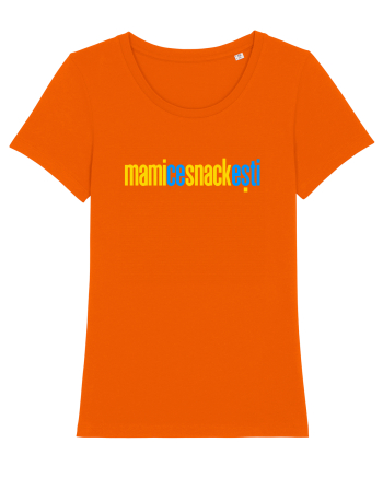 MAMI, CE SNACK ESTI! Bright Orange