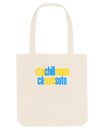 STAI CHILL, MANE, CA SUNT SOTO  Natural
