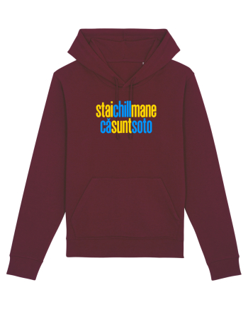 STAI CHILL, MANE, CA SUNT SOTO  Burgundy