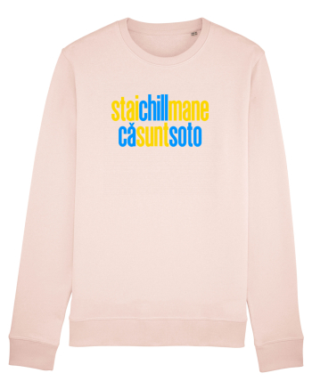 STAI CHILL, MANE, CA SUNT SOTO  Candy Pink
