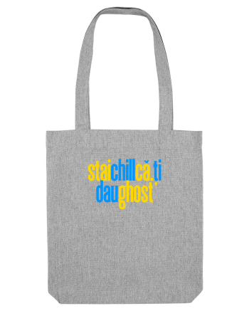 STAI CHILL, CA-TI DAU GHOST Heather Grey