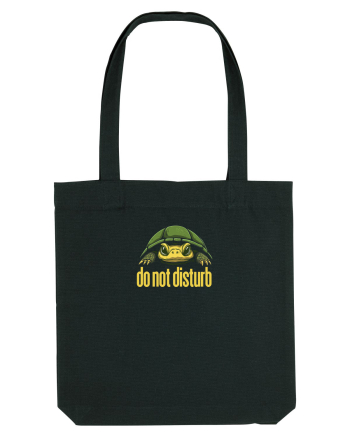 DO NOT DISTURB - Broasca testoasa Black