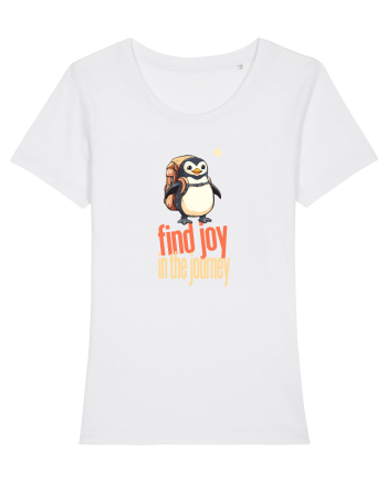 FIND JOY IN THE JOURNEY - PINGUIN - BUCURA-TE DE CALATORIE / DRUM White