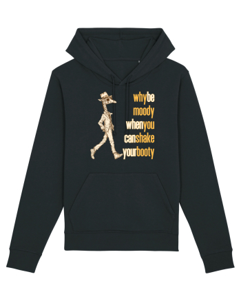 WHY BE MOODY WHEN YOU CAN SHAKE YOUR BOOTY - GIRAFA CU PALARIE Black