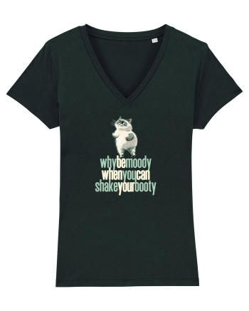 WHY BE MOODY WHEN YOU CAN SHAKE YOUR BOOTY - PISICA GRUMPY Black