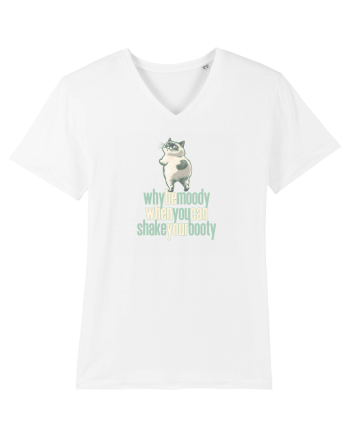 WHY BE MOODY WHEN YOU CAN SHAKE YOUR BOOTY - PISICA GRUMPY White