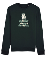 WHY BE MOODY WHEN YOU CAN SHAKE YOUR BOOTY - PISICA GRUMPY Bluză mânecă lungă Unisex Rise