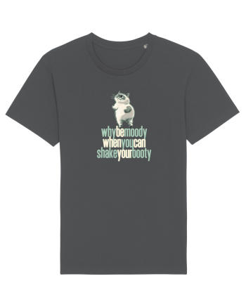 WHY BE MOODY WHEN YOU CAN SHAKE YOUR BOOTY - PISICA GRUMPY Anthracite