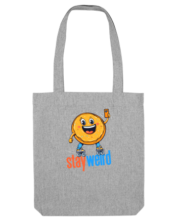 STAY WEIRD - Gogoasa - selfie Heather Grey