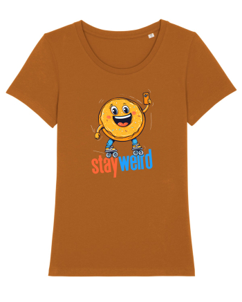 STAY WEIRD - Gogoasa - selfie Roasted Orange