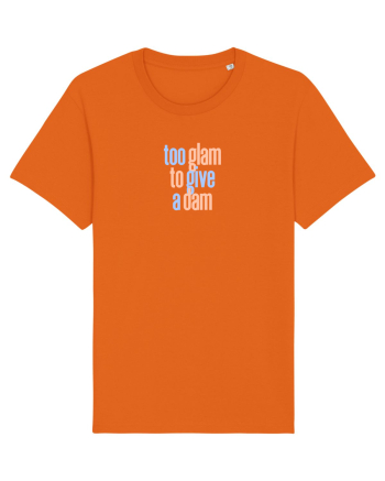 TOO GLAM TO GIVE A DAM Bright Orange