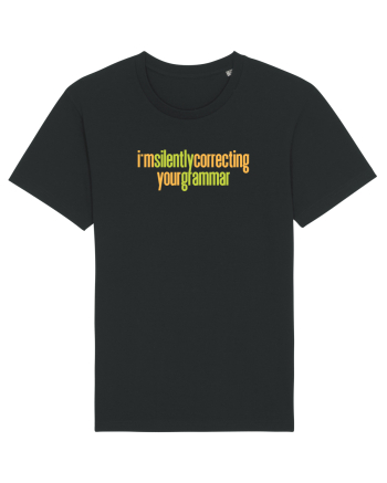 I`M SILENTLY CORRECTING YOUR GRAMMAR Black