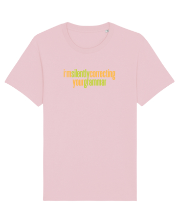 I`M SILENTLY CORRECTING YOUR GRAMMAR Cotton Pink