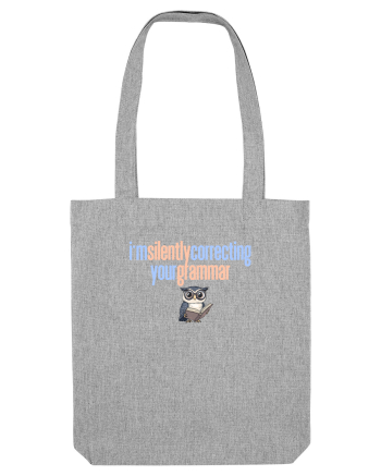 I`M SILENTLY CORRECTING YOUR GRAMMAR 2 Heather Grey