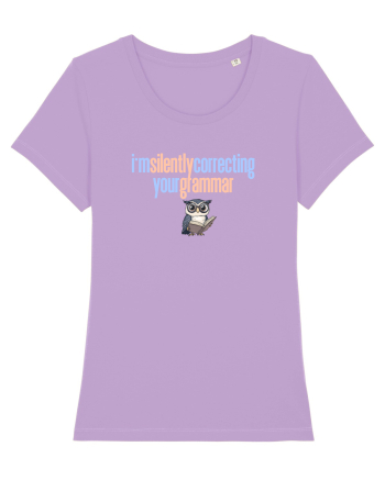 I`M SILENTLY CORRECTING YOUR GRAMMAR 2 Lavender Dawn