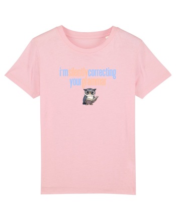 I`M SILENTLY CORRECTING YOUR GRAMMAR 2 Cotton Pink