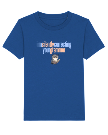 I`M SILENTLY CORRECTING YOUR GRAMMAR 2 Majorelle Blue