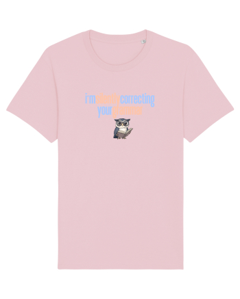 I`M SILENTLY CORRECTING YOUR GRAMMAR 2 Cotton Pink