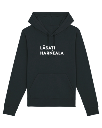 Lasati Harneala - Mesaj Amuzant Vrajeala Politica Hanorac Unisex Drummer