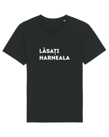 Lasati Harneala - Mesaj Amuzant Vrajeala Politica Tricou mânecă scurtă Unisex Rocker