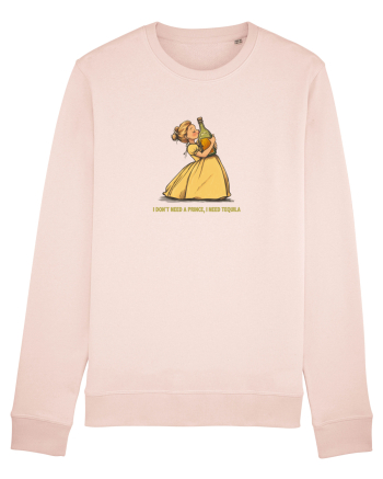 I DON`T NEED A PRINCE, I NEED TEQUILA 2 Candy Pink