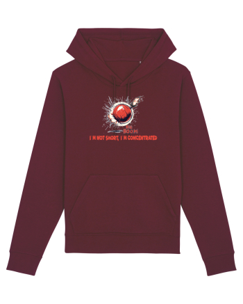 I`M NOT SHORT, I`M CONCENTRATED - BOMBA Burgundy