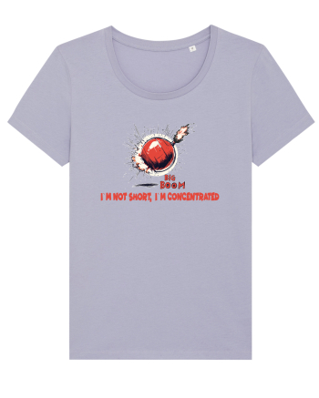 I`M NOT SHORT, I`M CONCENTRATED - BOMBA Lavender