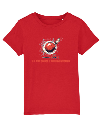 I`M NOT SHORT, I`M CONCENTRATED - BOMBA Red