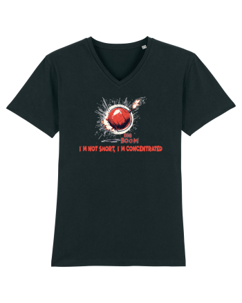 I`M NOT SHORT, I`M CONCENTRATED - BOMBA Black