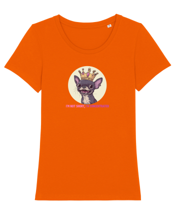 I`M NOT SHORT, I`M CONCENTRATED - CHIHUAHUA 2 Bright Orange