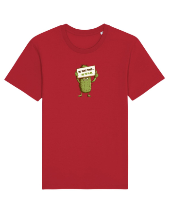 NU SUNT TIMID, NU TE PLAC - CACTUS  Red