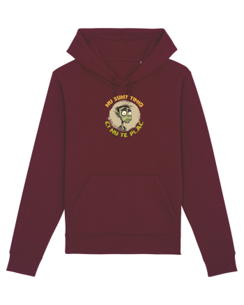 NU SUNT TIMID, CI NU TE PLAC - ZOMBIE Burgundy