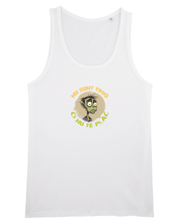 NU SUNT TIMID, CI NU TE PLAC - ZOMBIE White