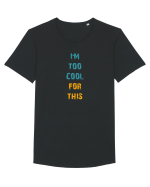 I`M TOO COOL FOR THIS vertical Tricou mânecă scurtă guler larg Bărbat Skater
