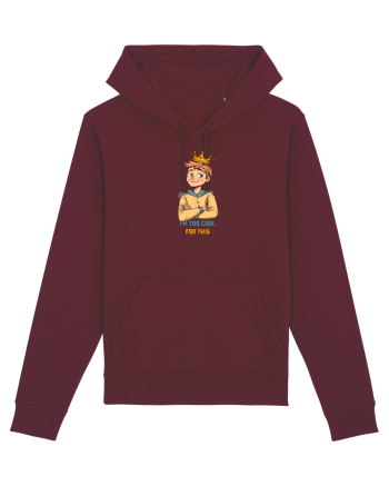 I`M TOO COOL FOR THIS - print 1 Burgundy