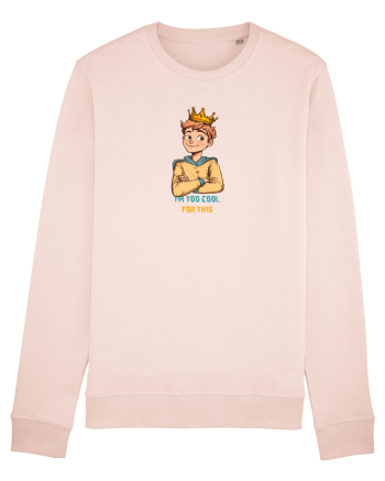 I`M TOO COOL FOR THIS - print 1 Candy Pink