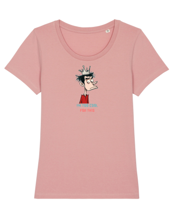 I`M TOO COOL FOR THIS - print 2 Canyon Pink