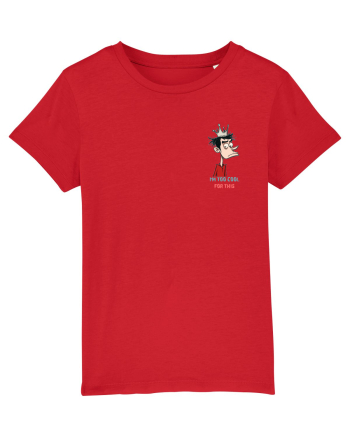 I`M TOO COOL FOR THIS - print 2 lateral Red
